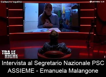 Intervista al Segretario Nazionale PSC ASSIEME - Emanuela Malangone - 